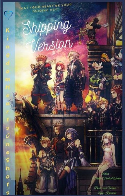 Kingdom Hearts One Shot Book! (Requests Open!) (Shipping Ver.)  by overlord_of_disaster