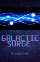 Galactic Surge by GeekyGirl183