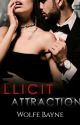 Illicit Attraction by WolfeBayne