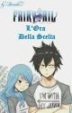 Fairy Tail ~ L'Ora Della Scelta  by Ainoaka7