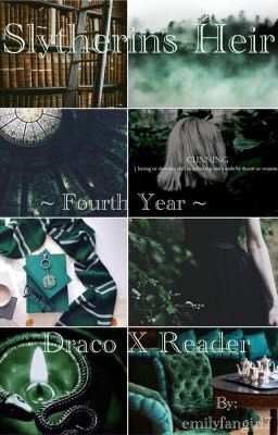 Slytherins Heir [Draco X Reader] - Year Four cover