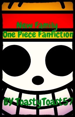 New Family (One Piece Fanfiction) cover