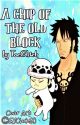 A chip off the old block - Law x Reader by TocGlitch