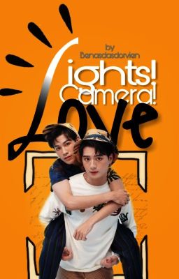 Lights! Camera!....Love! [Complete] cover