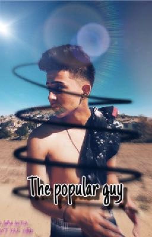 The Popular Guy by Random_stories926