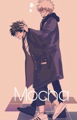 Mocha~ a bakudeku fanfic  cover