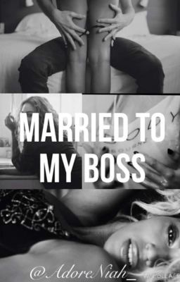 Married to my boss**' : 2014✔️ cover