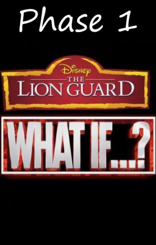 What If-The Lion Guard Season 1 by amazingspiderfan110