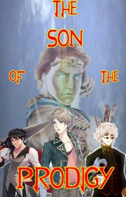 The Son of The Prodigy (RWBY x OC/Male Reader) (Arc 1) cover