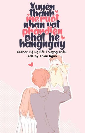 [Drop] Xuyên Thành Mẹ Ruột Nhân Vật Phản Diện Phật Hệ Hằng Ngày  by abcdmiku