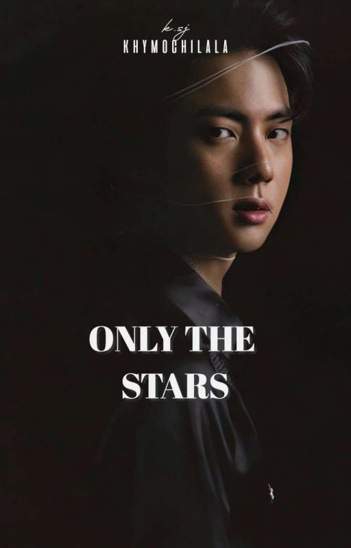 only the stars | seokjin ✅ by khymochilala