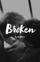 Broken [BXB] by auddivina