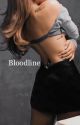 Bloodline (Ariana/You) by SheCallsMeMoonlight