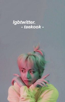 𝐋𝐆𝐁𝐓𝐖𝐈𝐓𝐓𝐄𝐑. | taekook cover