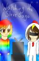 Watching The Steve Saga [Discontinued] by AriaGuardian