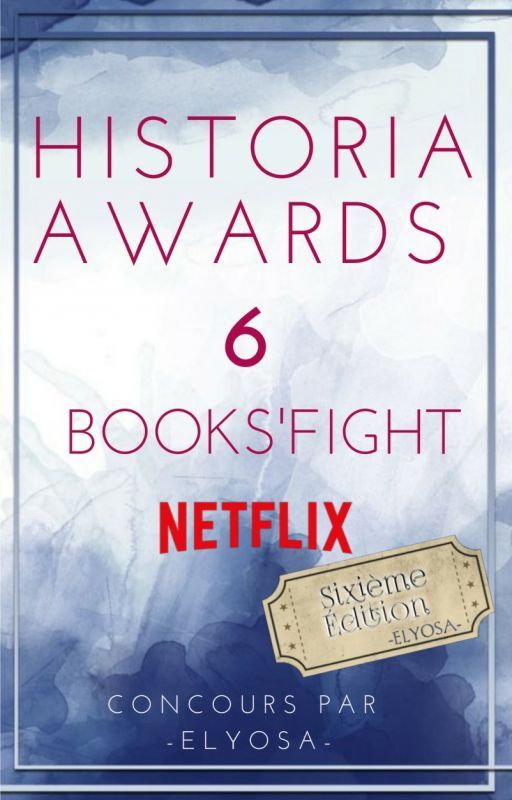 HistoriaAwards 6 : Books'Fight (FERMÉ) by -Elyosa-