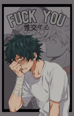 性交する • fuck you | tododeku | BNHA. cover