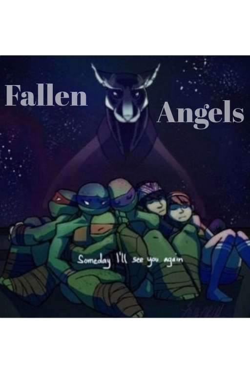 Book 1 ~ Fallen Angels by xXxTwilightZonexXx