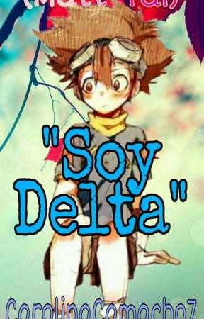 "Soy Delta" (Matt-Tai) Digimon - Omegaverse by CarolinaCamacho7