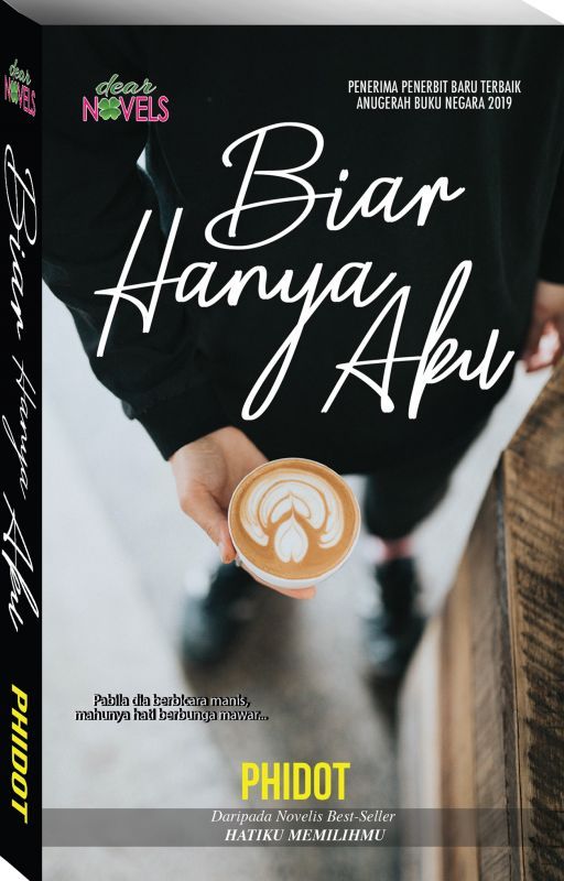 BIAR HANYA AKU by dearnovels