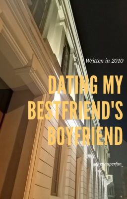 Dating My Bestfriend's Boyfriend (2010) cover