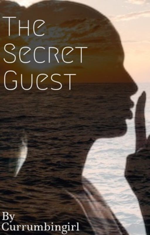 The secret guest by currumbingirl