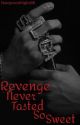 Revenge Never Tasted So Sweet (Min Yoongi x Reader)   by NamjoonsThighs96