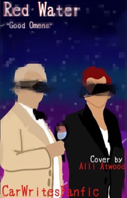 Red Water - Good Omens FF - by CarWritesFanfic