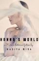 HANNA'S WORLD by Nawir-Chan