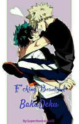 F*cking Beautiful | BakuDeku cover