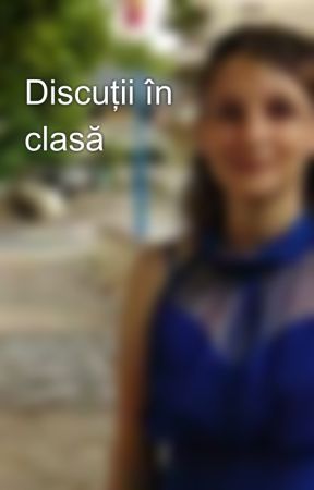 Discuţii în clasă by mirunaned