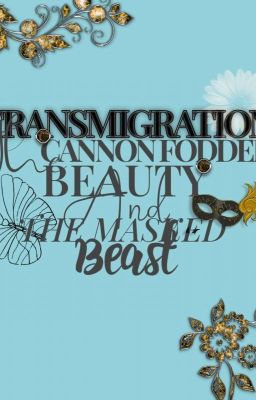 Transmigration: The Cannon Fodder Beauty and Masked Beast cover