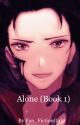 Magics: Alone (Book 1) by Fan_FictionGirl2