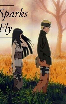 Sparks Fly (NaruHina Fanfic) cover