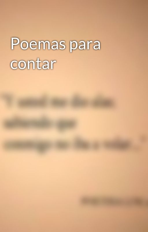 Poemas para contar by Poetisa7