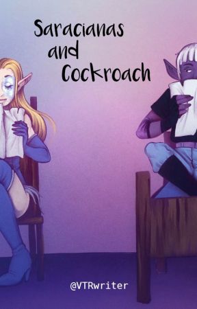 Saracianas and Cockroach by VTR-Writer