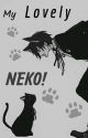 My lovely Neko {Neko!boy X reader}  by Misaki_Kurozawa