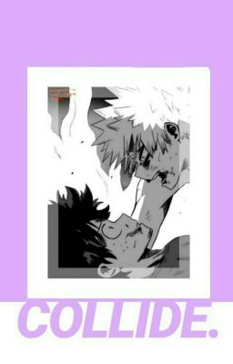 COLLIDE. // Bakudeku cover