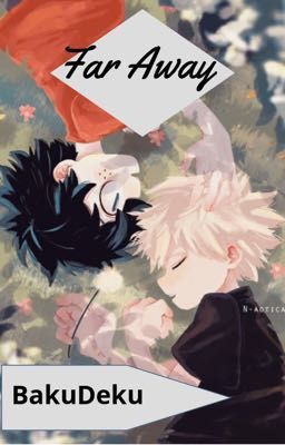 Far Away (BakuDeku) cover