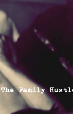 The Family Hustle (Drugs,Love&Money Book 4) cover