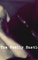 The Family Hustle (Drugs,Love&Money Book 4) by QueenPENMiaa