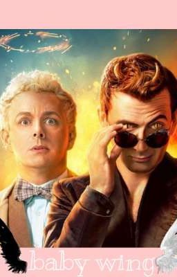 °~'𝓑𝓪𝓫𝔂 𝔀𝓲𝓷𝓰'~° DISCONTINUED (goodomens x child reader ) cover