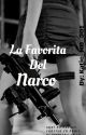 ★La Favorita Del Narco★  by Katie_MB_301