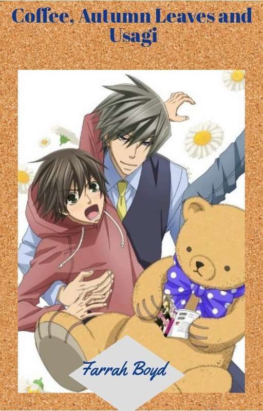 Coffee, Autumn Leaves, and Usagi (Junjou Romatica AU) by FarrahBoyd2001