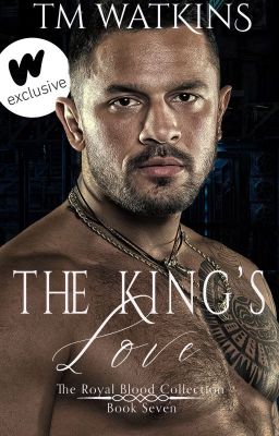 The King's Love ~ Book 7 ~ The Royal Blood Collection cover