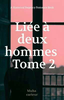 Liée à deux hommes ( Tome 2 ) cover