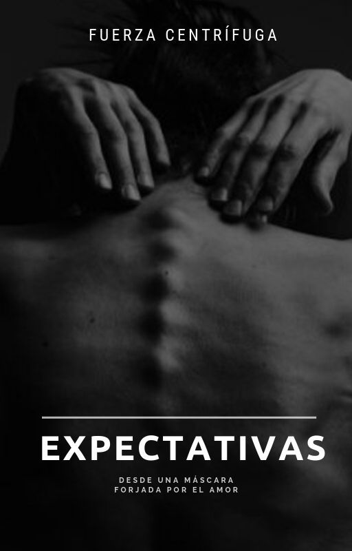 EXPECTATIVAS by fuerzacentrifuga