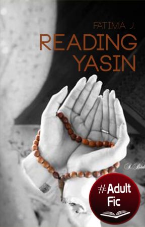 Reading Yasin by -lady-imperfecti-