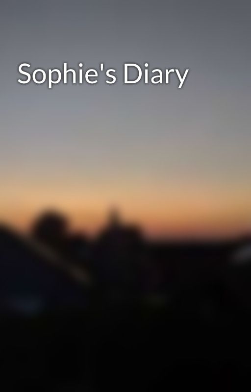 Sophie's Diary by Mizpahmagoa