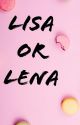 Lisa or Lena by TuSugarMommyBv